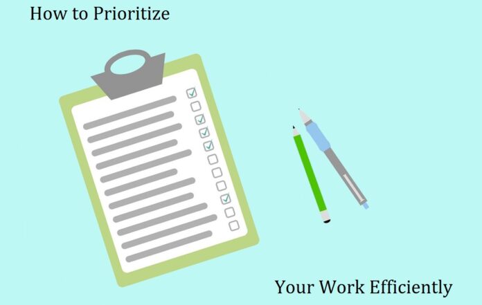 How to Prioritize Your Work Efficiently